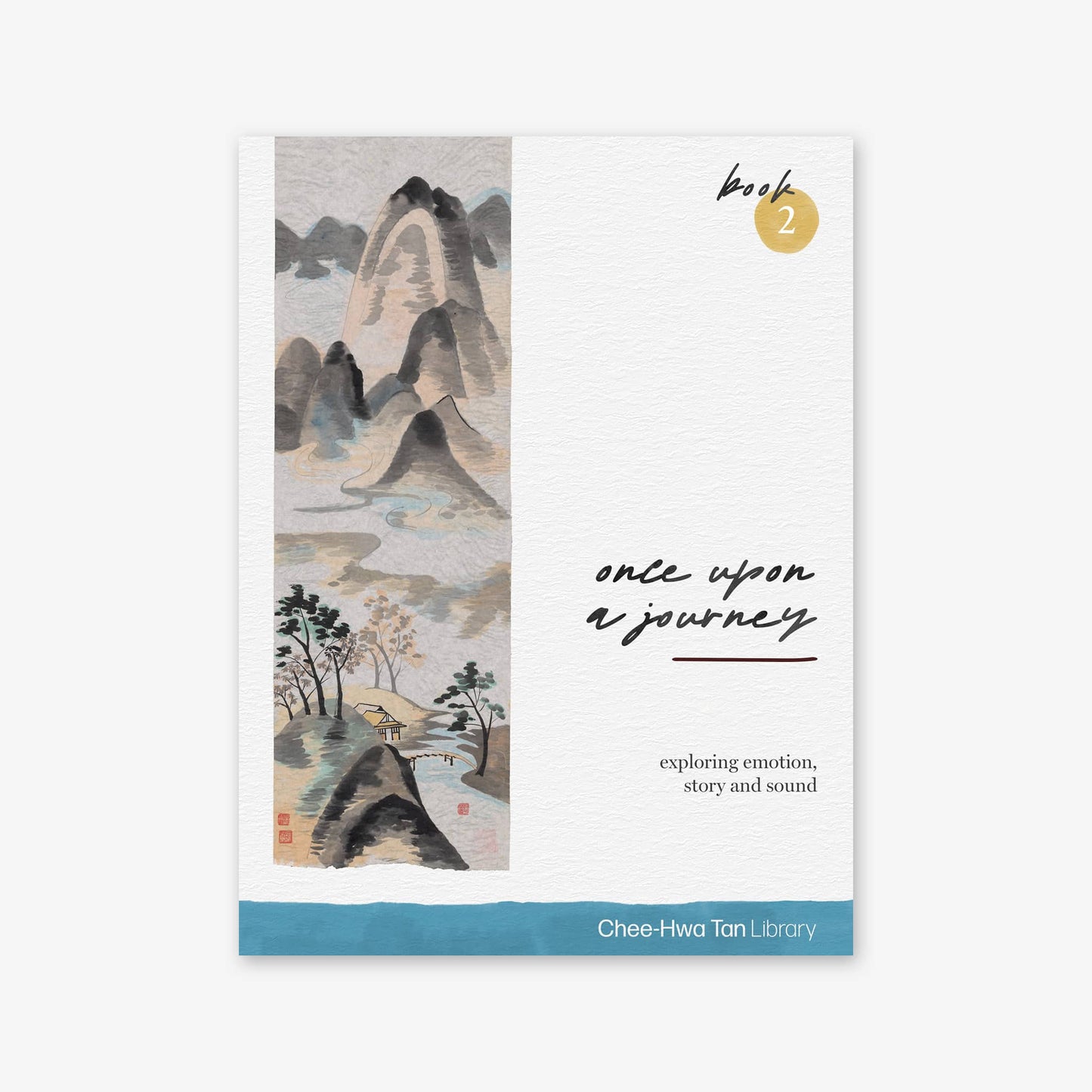 Piano Safari Supplements Guest Composers Chee-Hwa Tan Once Upon a Journey Book 2