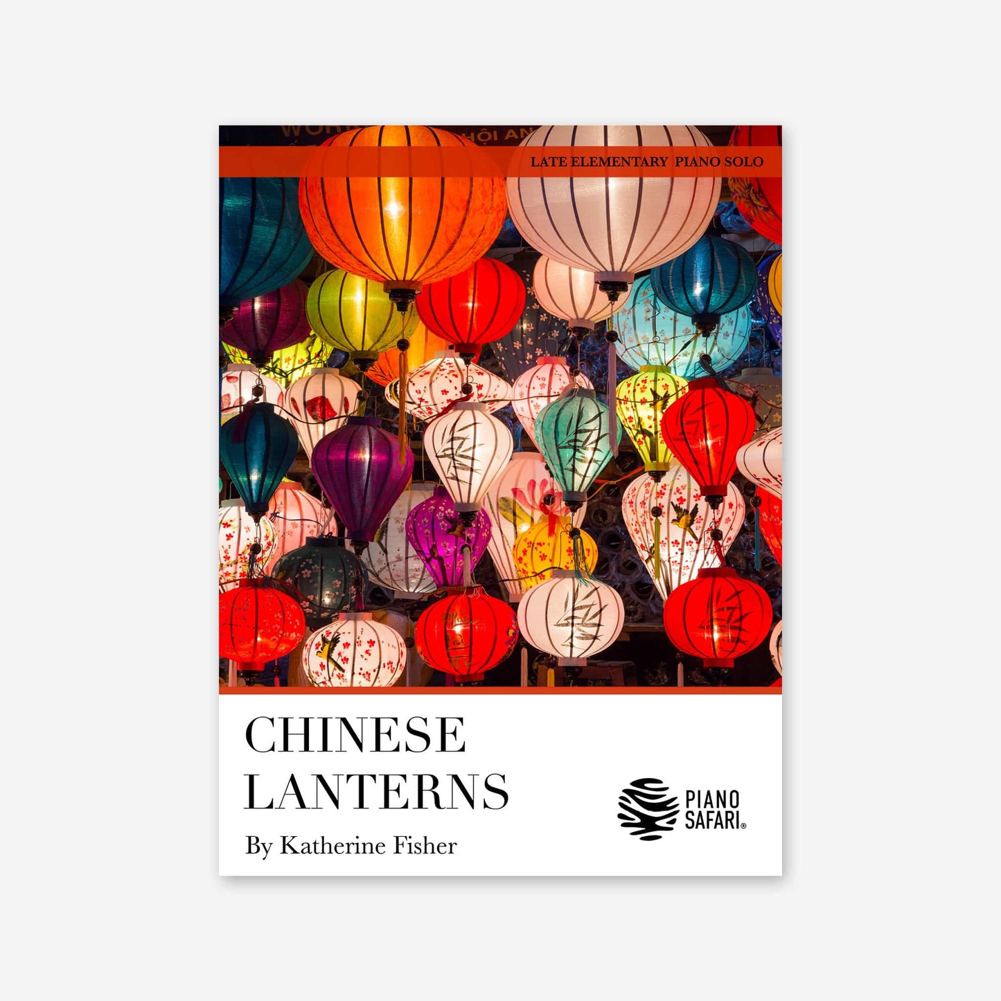 Piano Safari Supplements Sheets Elementary Chinese Lanterns