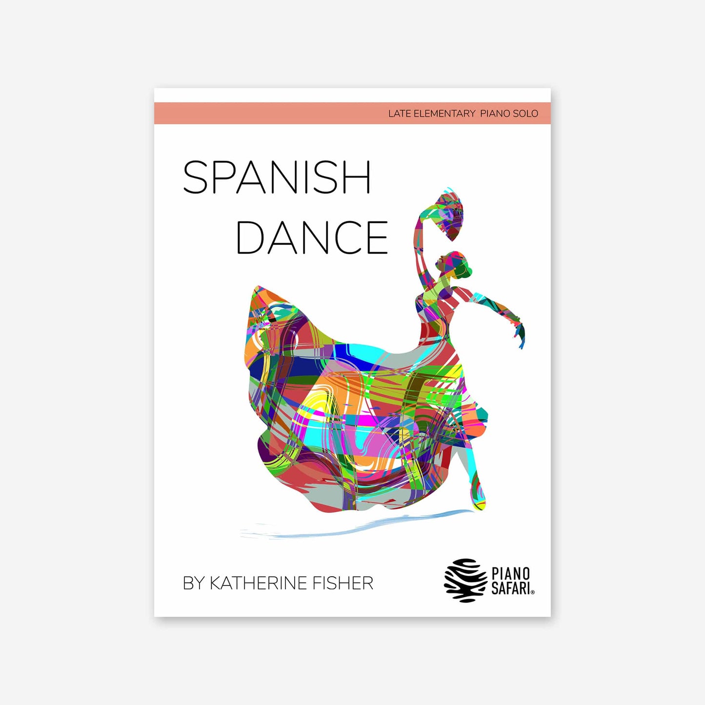 Piano Safari Supplements Sheets Late Elementary Spanish Dance