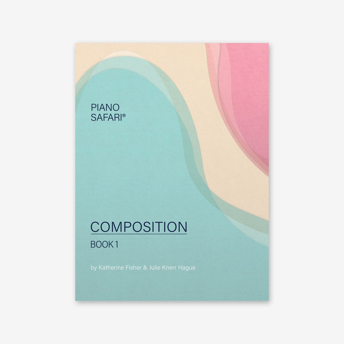 Piano Safari Supplements Composition Book 1