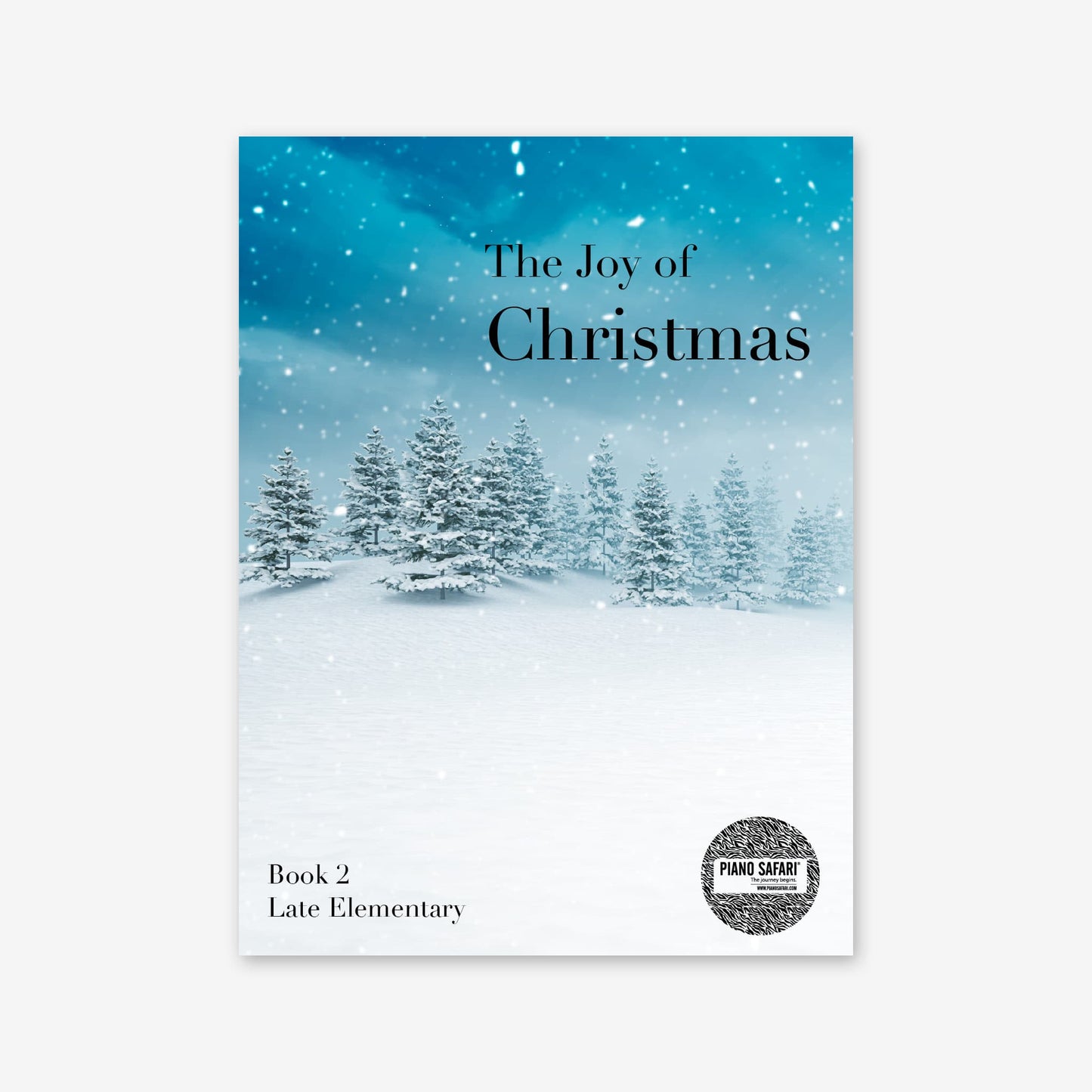 Piano Safari Supplements Holiday Joy of Christmas Book 2