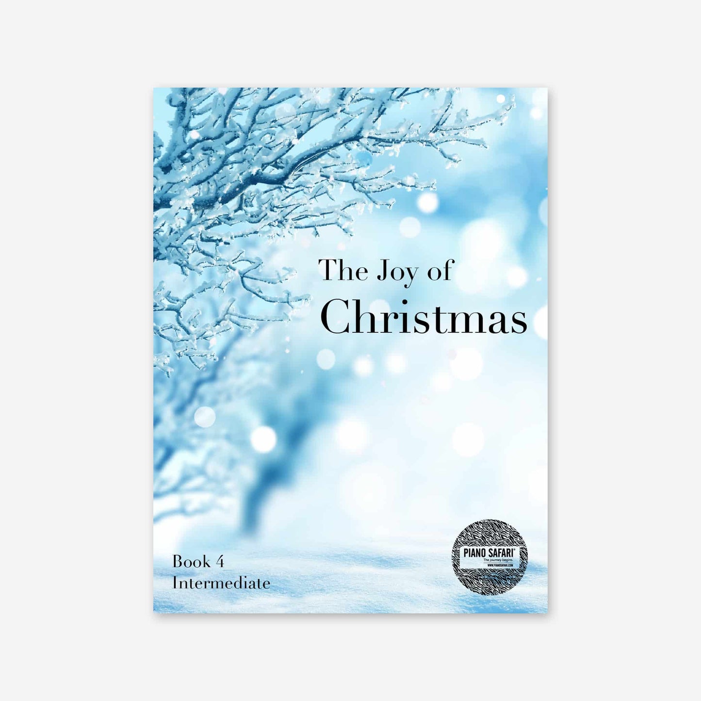 Piano Safari Supplements Holiday Joy of Christmas Book 4