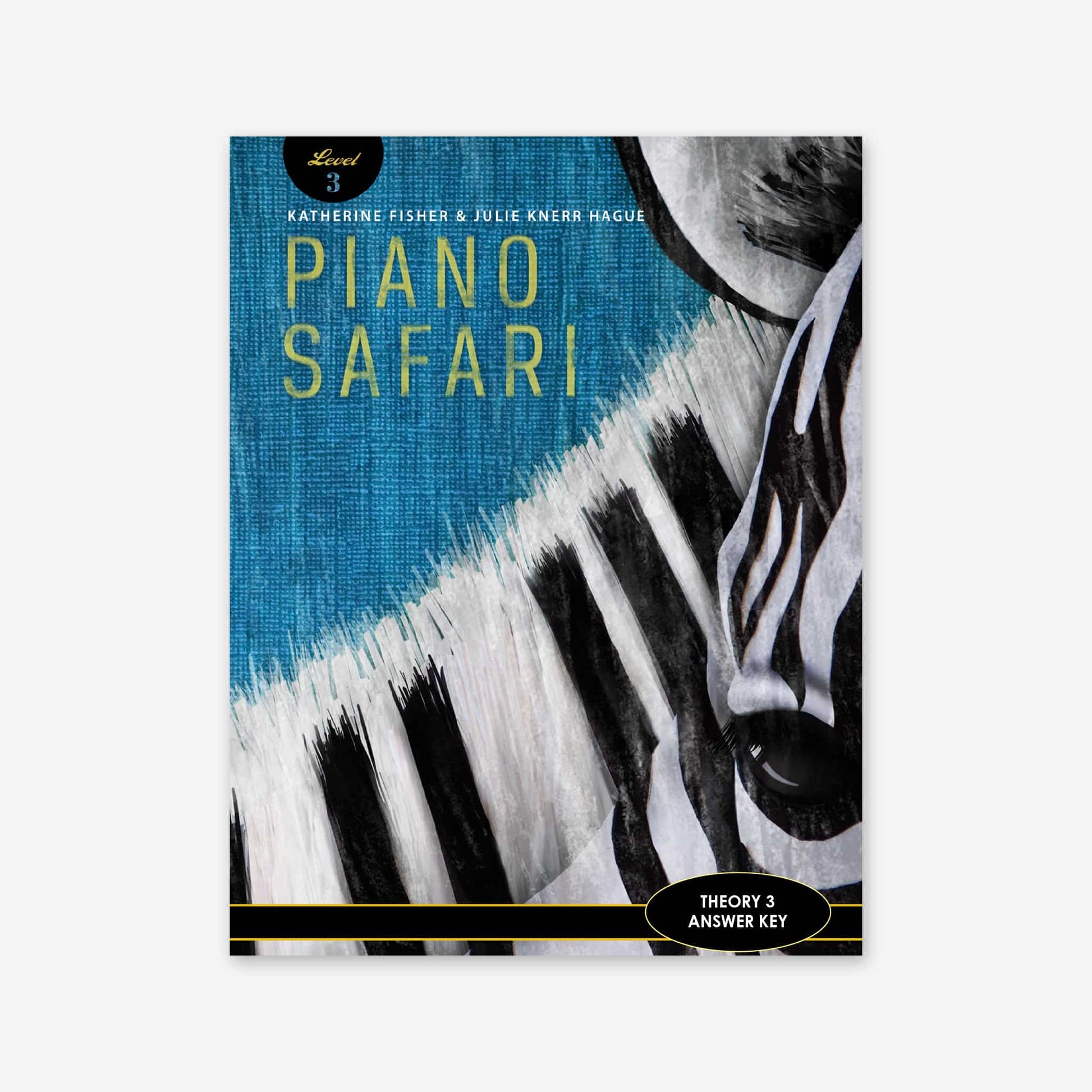 Piano Safari Method Teachers Theory 3 Answer Key