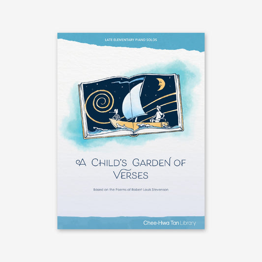 Piano Safari Supplements Guest Composers Chee-Hwa Tan A Child’s Garden of Verses