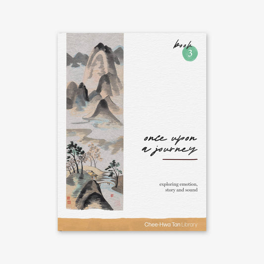 Piano Safari Supplements Guest Composers Chee-Hwa Tan Once Upon a Journey Book 3