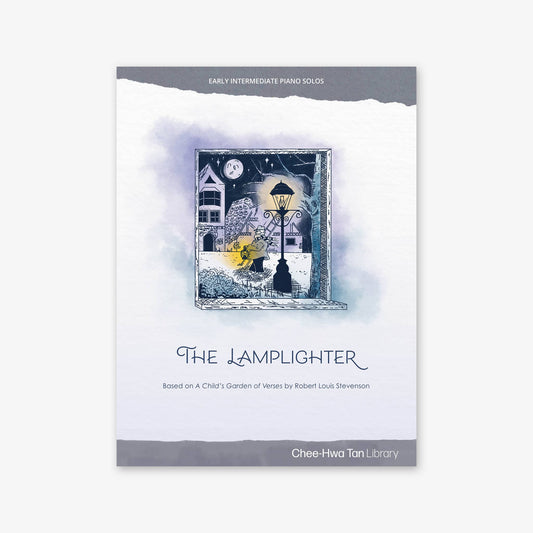 Piano Safari Supplements Guest Composers Chee-Hwa Tan The Lamplighter