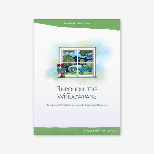 Piano Safari Supplements Guest Composers Chee-Hwa Tan Through the Windowpane