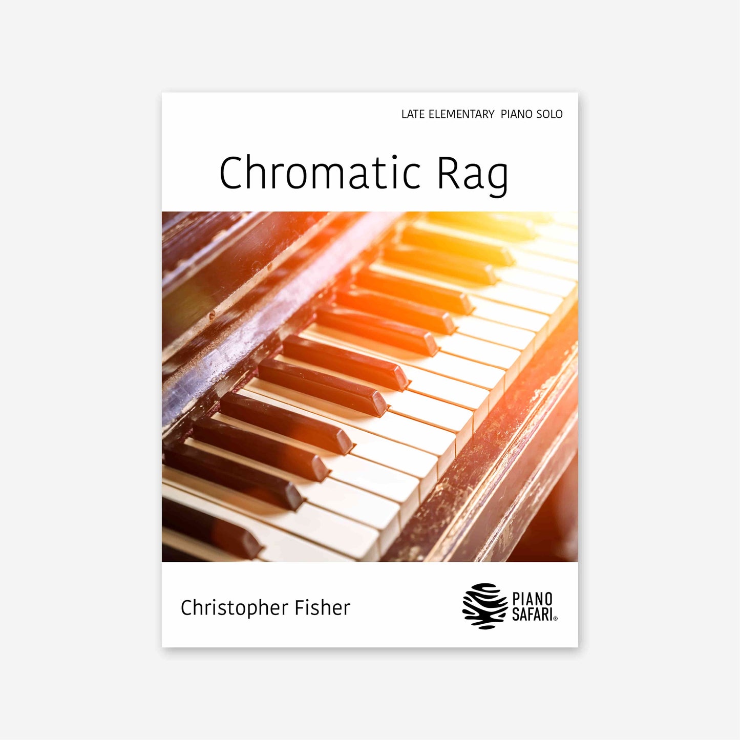 Piano Safari Supplements Sheets Late Elementary Chromatic Rag