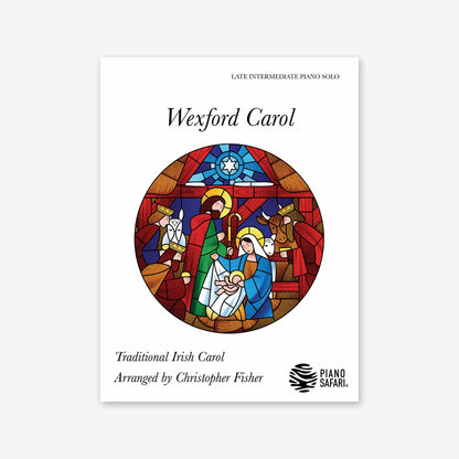 Piano Safari Supplements Sheets Late Intermediate Holiday Wexford Carol