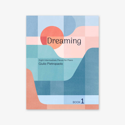 Piano Safari Supplements Guest Composers Giulio Pietropaolo Dreaming 1