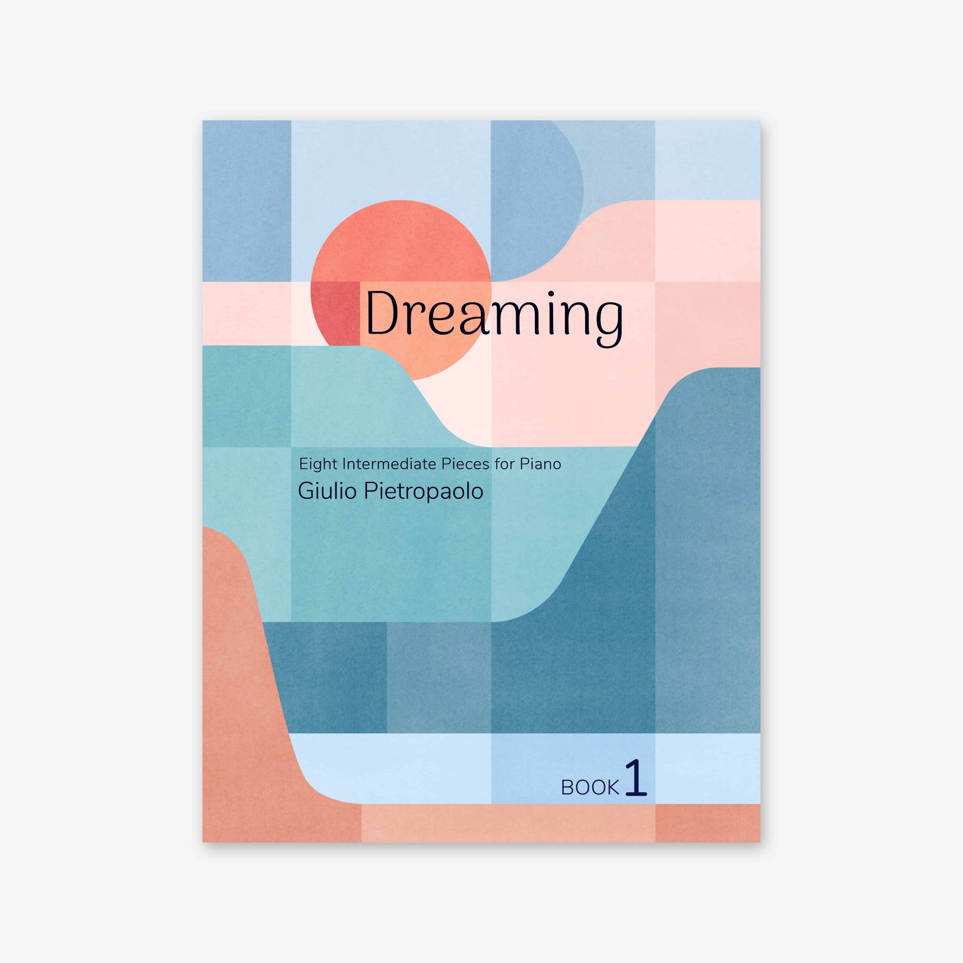 Piano Safari Supplements Guest Composers Giulio Pietropaolo Dreaming Pack