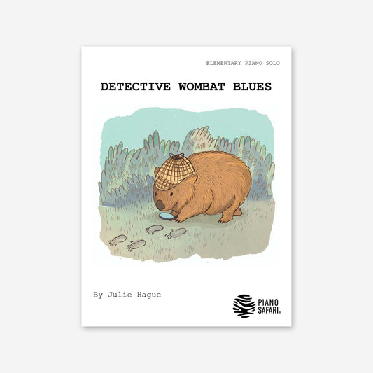 Piano Safari Supplements Sheets Elementary Detective Wombat Blues