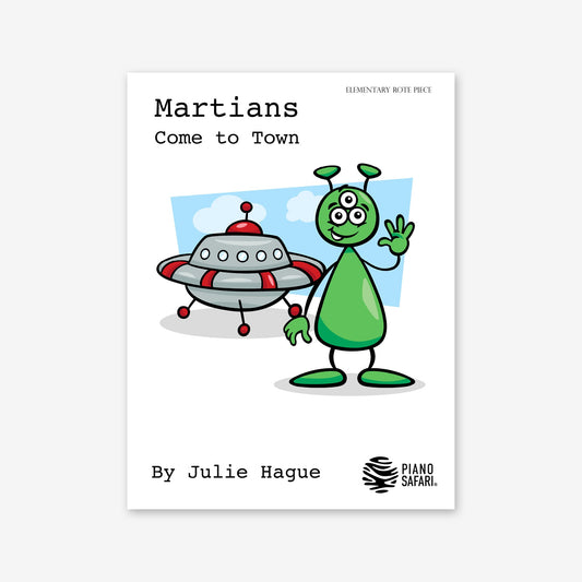 Piano Safari Supplements Sheets Early Elementary Martians Come to Town