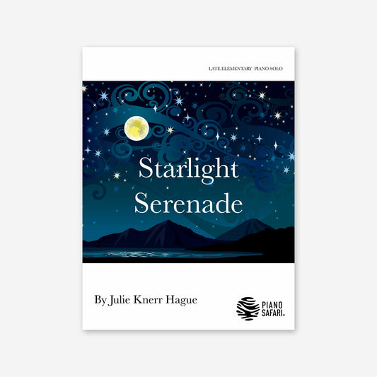 Piano Safari Supplements Sheets Late Elementary Starlight Serenade