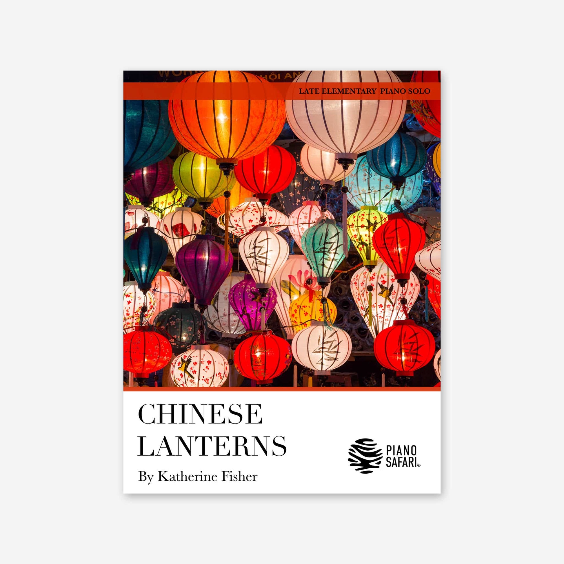 Piano Safari Supplements Sheets Elementary Chinese Lanterns