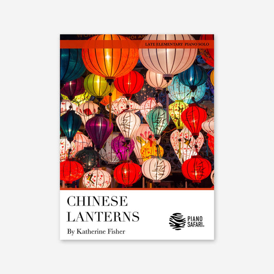 Piano Safari Supplements Sheets Elementary Chinese Lanterns