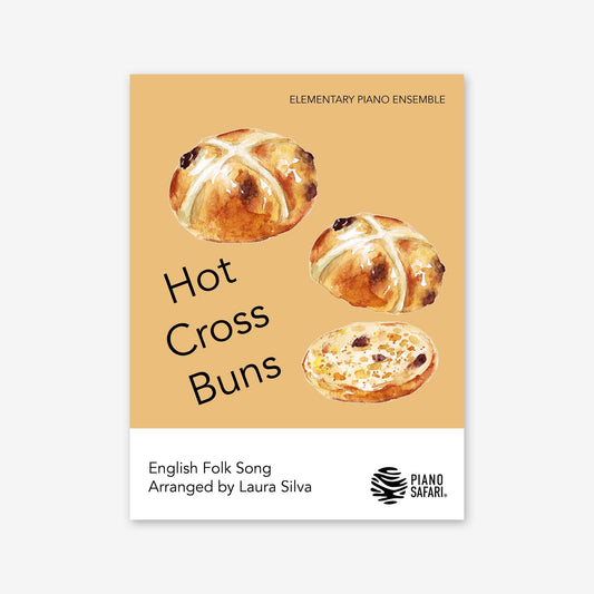 Piano Safari Supplements Ensembles Hot Cross Buns