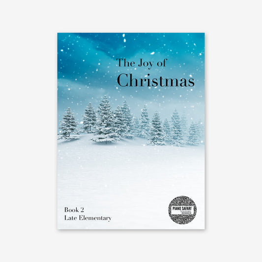 Piano Safari Supplements Holiday Joy of Christmas Book 2