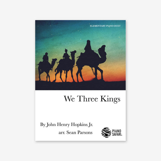 Piano Safari Supplements Sheets Early Elementary Holiday We Three Kings