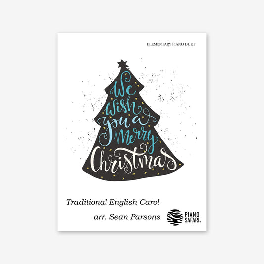 Piano Safari Supplements Sheets Elementary Holiday We Wish You a Merry Christmas