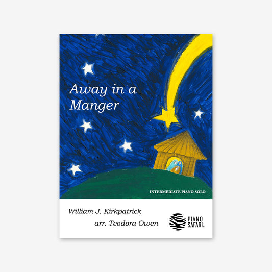 Piano Safari Supplements Sheets Intermediate Holiday Away in a Manger