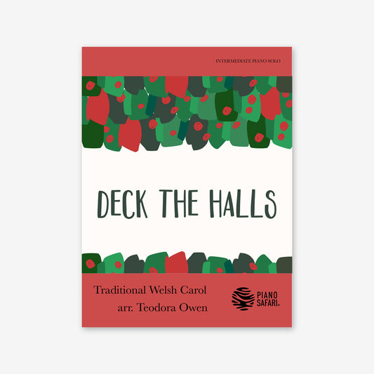 Piano Safari Supplements Sheets Intermediate Holiday Deck the Halls