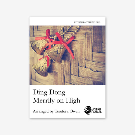 Piano Safari Supplements Sheets Intermediate Holiday Ding Dong Merrily on High